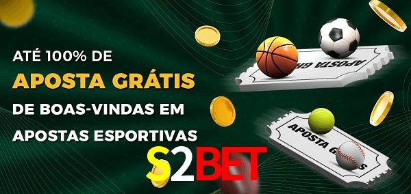 S2Bet Ate 100% de Aposta Gratis